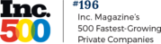 Inc. 500 | #196 Inc. Magazine's 500 Fastest-Growing Private Companies